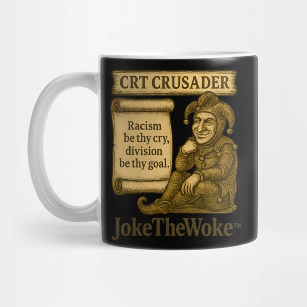 CRT Crusader by JokeTheWoke